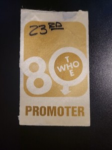 1980 THE WHO - promoter backstage pass- NOT SOLD TO THE PUBLIC