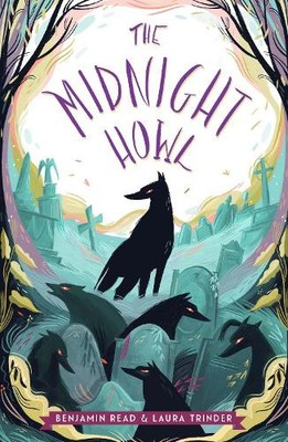 Laura Trinder Benjamin Read The Midnight Howl (Taschenbuch)
