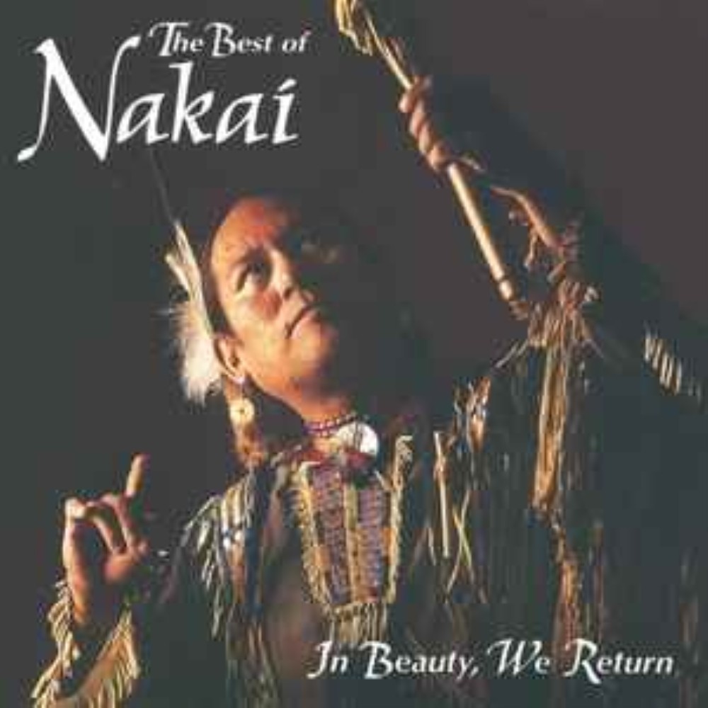 R CARLOS NAKAI - R. Carlos Nakai – The Best Of Nakai CD Audio