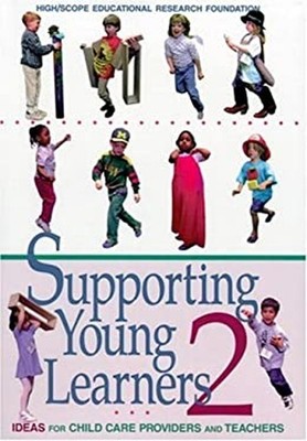 Supporting Young Learners 2 : Ideas for Child Care Providers and