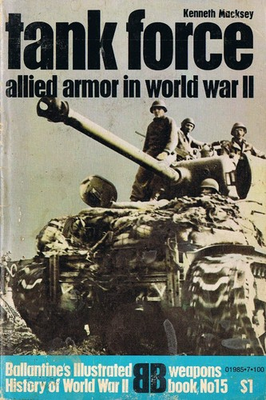 #ad Tank Force: Allied Armor in World War II Ballantine#x27;s Illustrated History o... $6.74