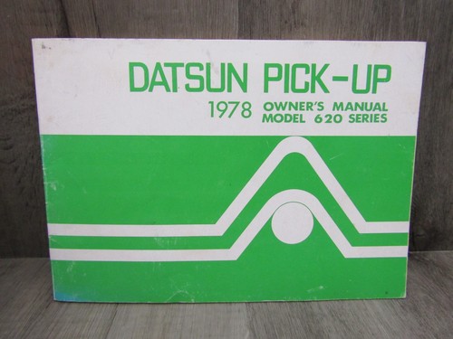 1978 Datsun Pickup OEM Truck Owners Manual Book 620 Series Genuine ...