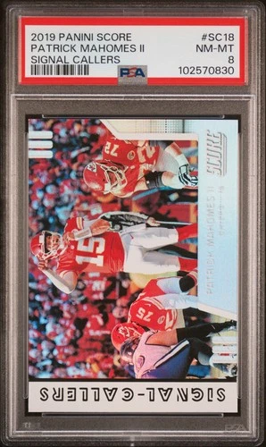 2019 PANINI SCORE SIGNAL CALLERS #SC18 PATRICK MAHOMES II PSA 8