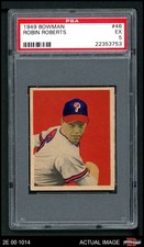 1949 Bowman #46 Robin Roberts Phillies RC HOF PSA 5 - EX