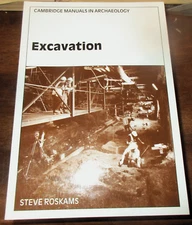 ARCHEOLOGY GUIDE TO SITE EXCAVATIONS CAMBRIDGE UNIVERSITY PRESS Nice!