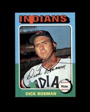 Dick Bosman Hand Signed 1975 Topps Cleveland Indians Autograph
