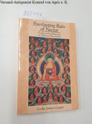 Everlasting Rain of Nectar: Purification Practice in Tibetan Buddhism Nicell, Jo