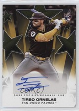 2025 Topps Update Baseball Stars Gold /50 Tirso Ornelas #BSAU-TO Auto 10h2