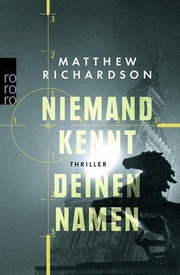 Niemand kennt deinen Namen: Thriller Richardson, Matthew: 758784-2