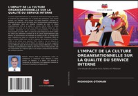 Mohhidin Othman | L'impact DE LA Culture Organisationnelle SUR LA QualitÉ Du...