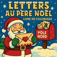 Lettres Au PèRe NoëL - Livre De Coloriage Chris Martin Taschenbuch FranzöSisch