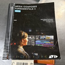 Media Composer Fundamentals II MC110 2022 Avid Official Curriculum Spiral Bound