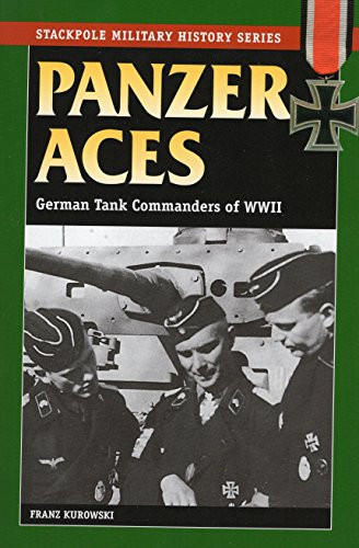 Panzer Aces: German Tank Commanders..., Kurowski, Franz - Picture 1 of 2