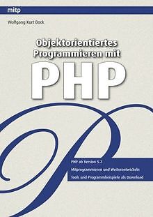 Objektorientiertes Programmieren mit PHP (mitp Professio... | Buch | Zustand gut