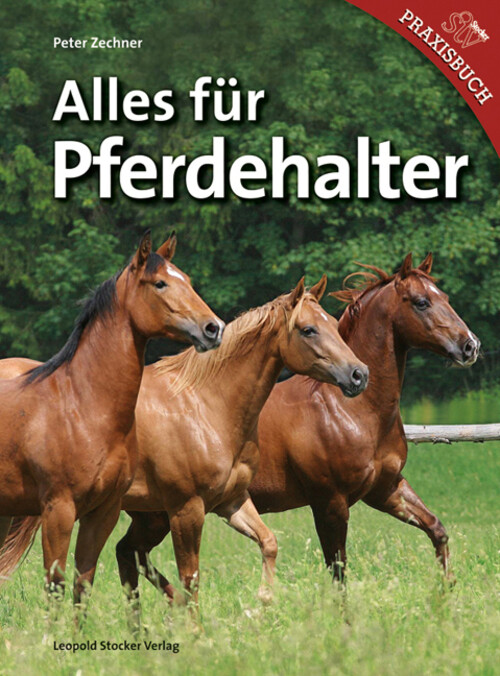 Alles Für Pferdehalter | Peter Zechner | Buch | 206 S. | Deutsch |