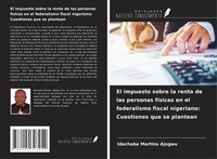 Idachaba Martins Ajogwu | El Impuesto Sobre La Renta De Las Personas FíSicas...