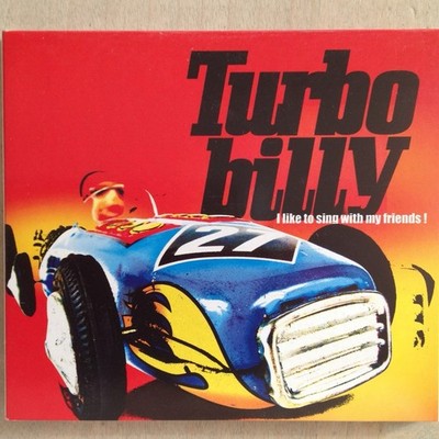 Turbobilly - I Like To Sing With My Friends ! (CD, Album) Psychobilly