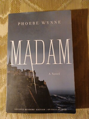Madam A Novel By Phoebe Wynne ARC Uncorrected Proof 2021 Paperback Fiction 