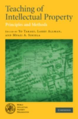 Teaching Intellectual Property Principles Methods Paperback 9780521716468
