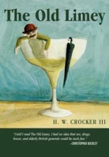 The Old Limey - Hardcover By Crocker III, H. W. - GOOD