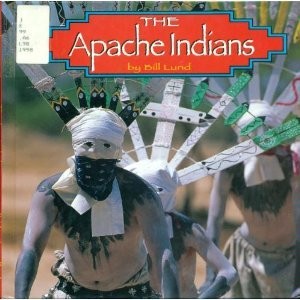 The Apache Indians (Native Peoples)