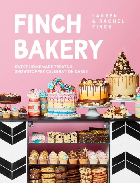 Finch Bakery by Lauren Finch (Hardback Book)