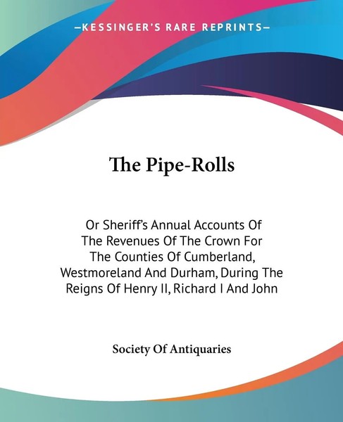 Society Of Antiquaries | The Pipe-Rolls | Taschenbuch | Englisch (2007)-image