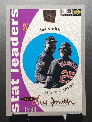 1994 Upper Deck #144 Lee Smith ORIOLES HOF'er Stat Leaders Silver Script NM/MT