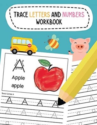 Trace Letters and Numbers Workbook: Learn To Write Alph -  NEW Nina Noosita 2020