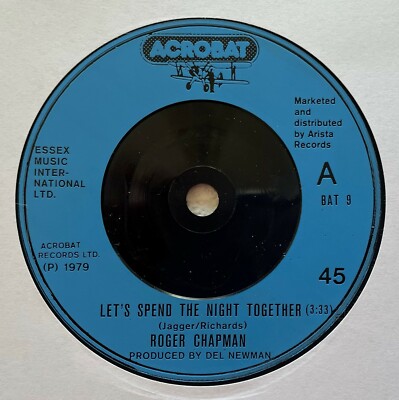 ROGER CHAPMAN ~ LET'S SPEND THE NIGHT TOGETHER ~ 1979 UK VINYL 7'' SINGLE