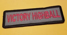 Victory HIGHBALL Motorcycles Worldwide Shipping Embroidered Patch 1.25 x 4"