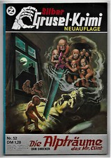 Silber Grusel Krimi  Heft 52 > Die Alptr&auml;ume des Mr. Clint < von Dan Shocker