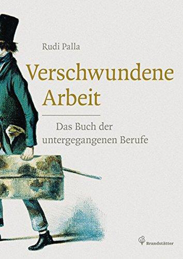 Thumbnail - Verschwundene Arbeit. Rudi Palla