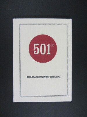Levi's 501 THE EVOLUTION OF THE JEAN by Lynn Downey 2008 ENG