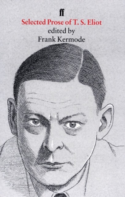 Selected Prose of T S Eliot by T S Eliot PAPERBACK - Image 8