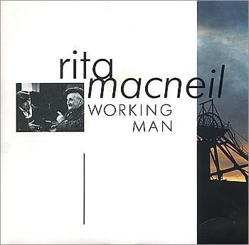 Rita MacNeil - Working Man (7'')