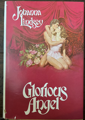 HC/DJ ~ JOHANNA LINDSEY ~ GLORIOUS ANGEL ~ 1982 1st Edition Book Club Edition