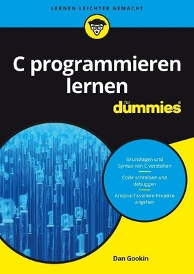 Dan Gookin C programmieren lernen für Dummies (Paperback) (UK IMPORT)