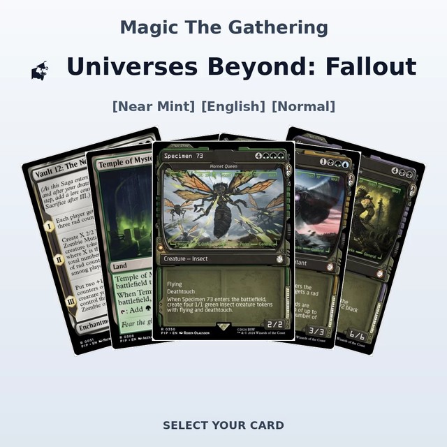 Magic The Gathering Universes Beyond: Fallout - Select Your Cards (NM, Normal)