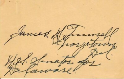 ''Delaware Senator'' James M. Tunnell Hand Signed 3X4 Card