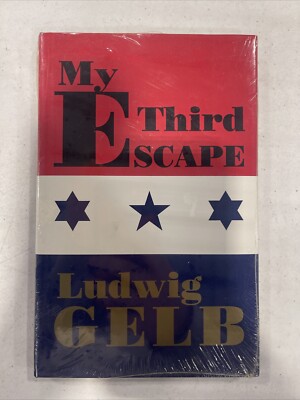 My Third Escape Ludwig Gelb Holocaust Memoir Biography Book New