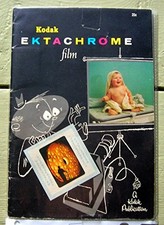 KODAK EKTACHROME FILM By A Kodak Publication.