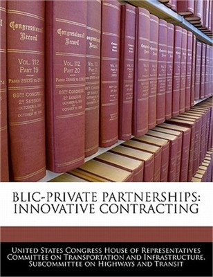 Blic-Private Partnerships: Innovative Contracting (Paperback or Softback)