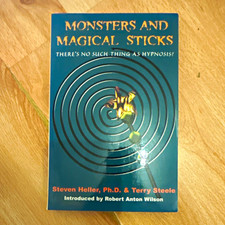 Monsters & Magical Sticks: There's No Such Thing As Hypnosis?