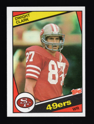 Dwight Clark 1984 Topps #351; AI PREDICTION: 67% NM 7, 30% NM-MT 8