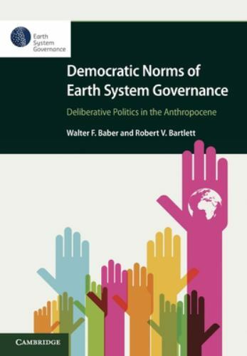 Democratic Norms of Earth System Governance Baber Bartlett Paperback
