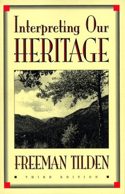 Interpreting Our Heritage Paperback Freeman Tilden