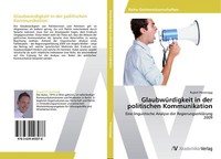 GlaubwüRdigkeit In Der Politischen Kommunikation | Buch | 9783639493078