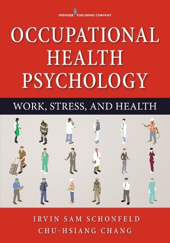 Occupational Health Psychology, Schonfeld, Sam, , MPH New<- - Image 2