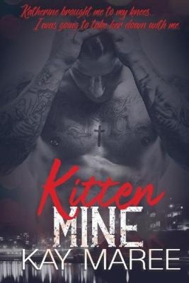 Kitten Mine (Mine) by Maree, Kay [Paperback]